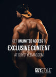 Unlimited Access (30 Days) to the GUY STYLE MAG